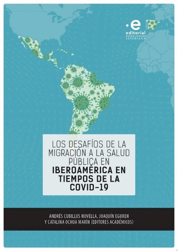 Los desafíos de la migración a la salud pública en Iberoamérica en tiempos de la COVID-19