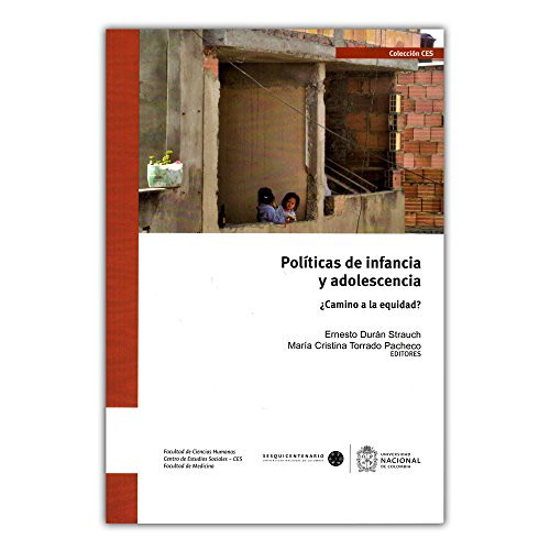 Políticas de infancia y adolescencia ¿camino a la equidad?