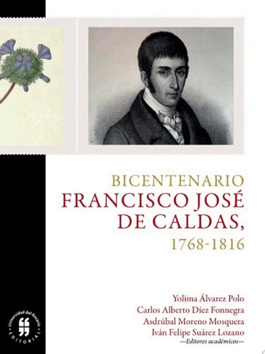 Bicentenario:  Francisco José de Caldas, 1768-1816