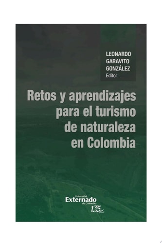 Retos y aprendizajes para el turismo de naturaleza en Colombia