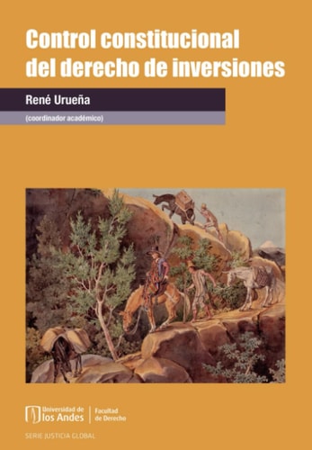Control constitucional del derecho de inversiones