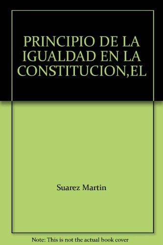 El principio de igualdad en la Constitución y la jurisprudencia constitucional