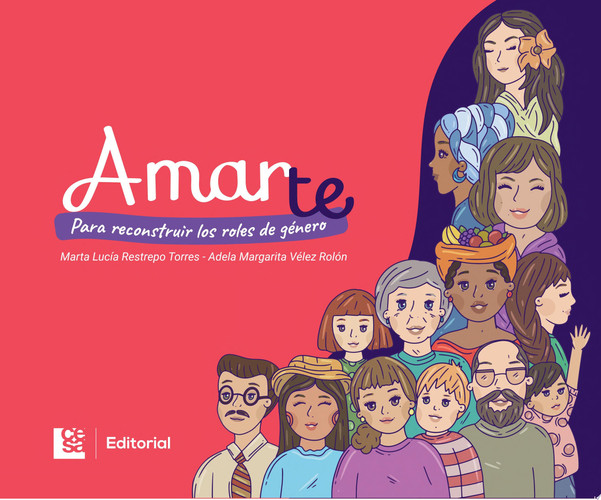 Amarte: para reconstruir los roles de género