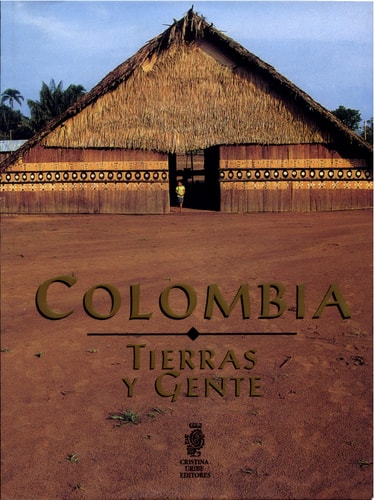 Colombia, tierras y gente