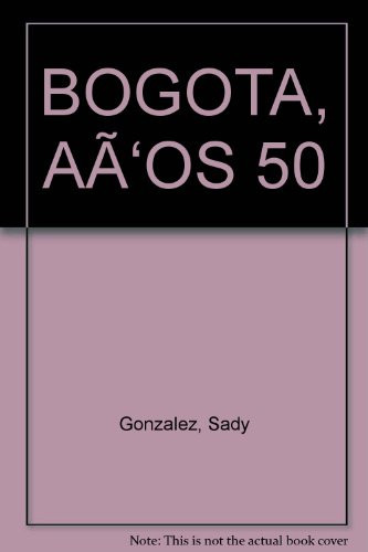 BOGOTA, AÃ‘OS 50