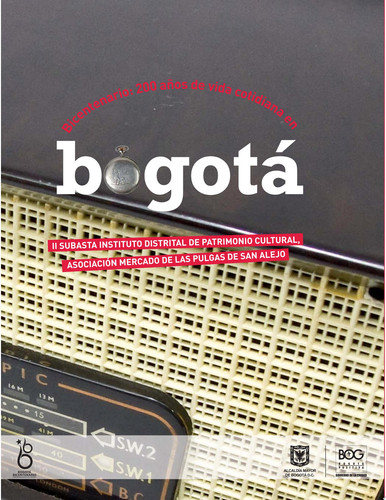 Bicentenario: 200 años de vida cotidiana en Bogotá.