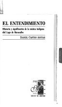El entendimiento: Historia y significación de la música indígena del Lago de Maracaibo (Spanish Edition)