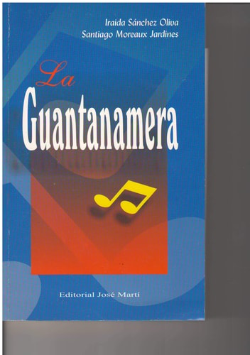 La guantanamera (Spanish Edition)