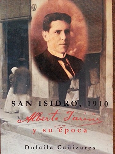 San isidro 1910.alberto yarini y su epoca.