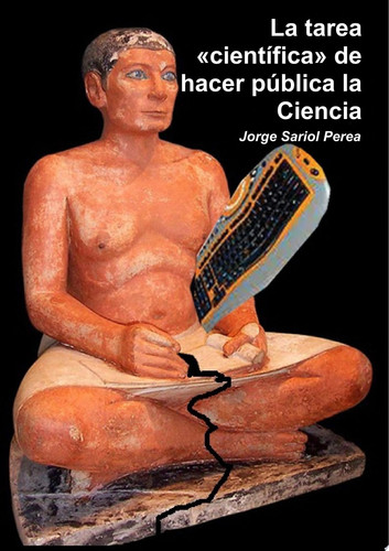La tarea «científica» de hacer pública la Ciencia