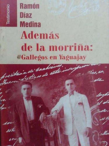 Además de la morriña Gallegos en Yaguajay