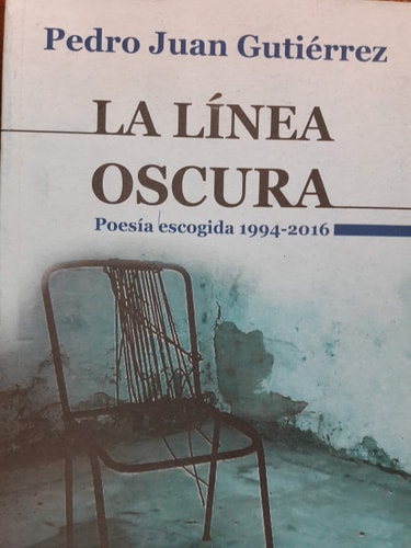 La línea oscura poesía escogida 1994-2016