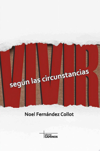 Vivir según las circunstancias