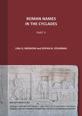 Roman Names in the Cyclades (2) (Meletemata, 84)