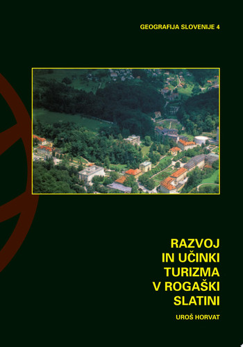Razvoj in uèinki turizma v Rogaški Slatini