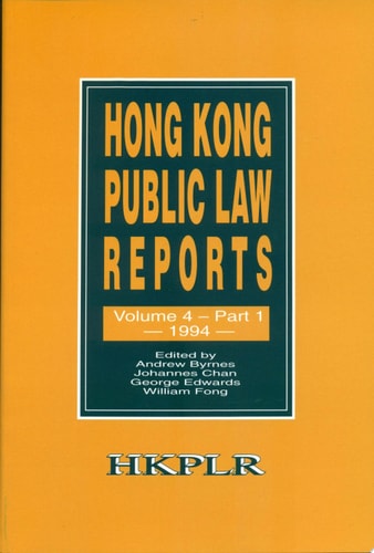 Hong Kong Public Law Reports, Volume 4, Part 1 (1994) 1994