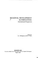 Regional development alternatives: International perspectives (Regional development series / United Nations Centre for Regional Development)