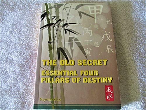 The Old Secret Essential Four Pillars of Destiny