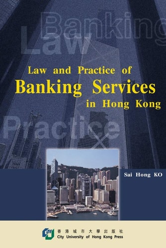 Law & Practice of Banking Services in HK
