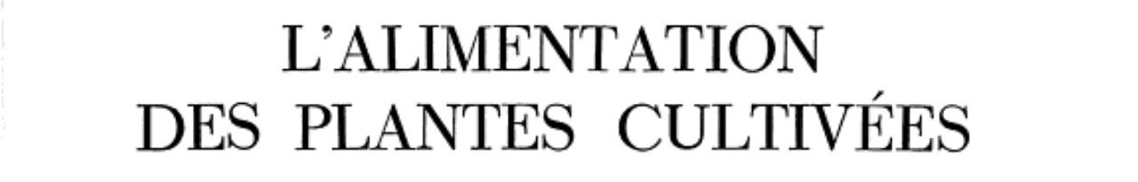 Control of the Nutrition of the Cultivated Plants