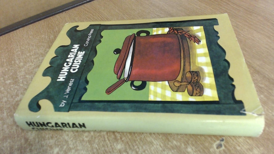 Hungarian Cuisine A Complete Cookery Book
