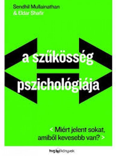 A szűkösség pszichológiája
