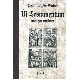 Pesti Mizsér Gábor Új Testamentum