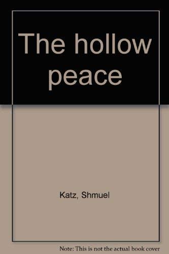 The hollow peace