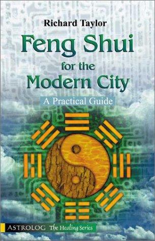 Feng Shui for the Modern City