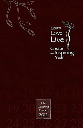 Learn, Love, Live Create an Inspiring Year