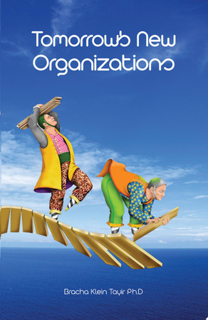 Tomorrow's New Organizations