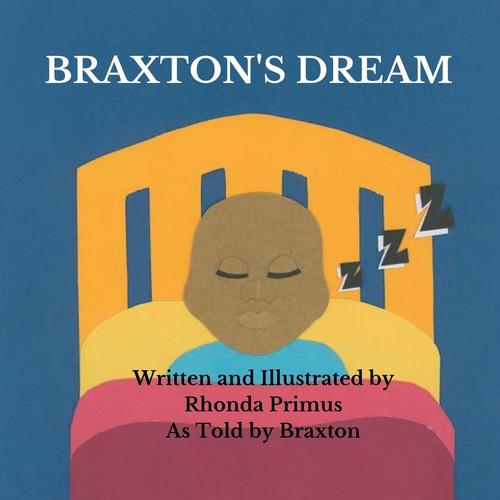 Braxton's Dream, As Told by Braxton