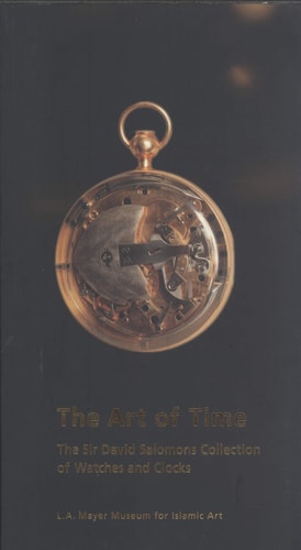 The Art of Time: The David Salomons Collection of Watches and Clocks