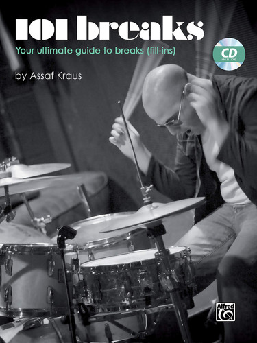 101 Breaks Your Ultimate Guide to Breaks (Fill-Ins), Book and CD