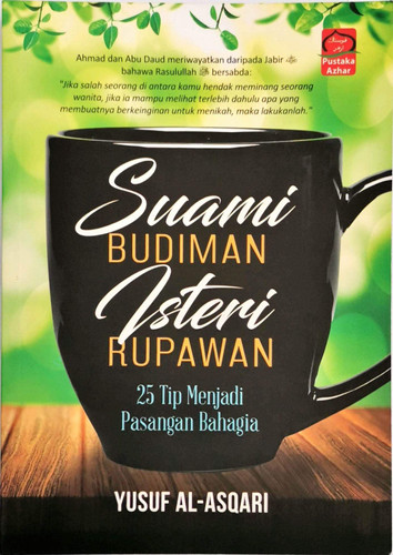 Suami budiman isteri rupawan 25 tip menjadi pasangan bahagia