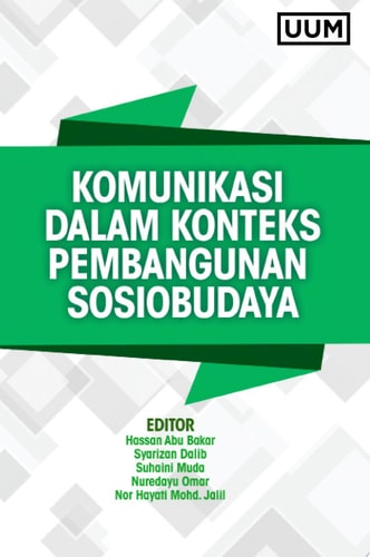 Komunikasi dalam Konteks Pembangunan Sosiobudaya (UUM Press)