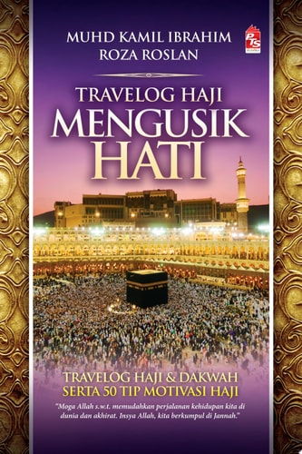 Travelog Haji Mengusik Hati