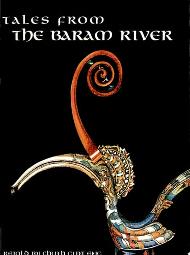 Tales from the Baram River