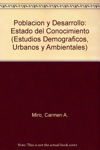 Población y desarrollo (Spanish Edition)