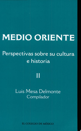 Medio Oriente: perspectivas sobre su cultura e historia