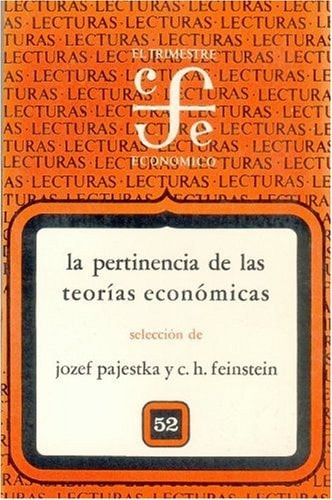 La Pertinencia de las teorías económicas conferencias realizada en Varsovia por la Asociación Económica Internacional, en colaboración con la Asociación Económica Polaca