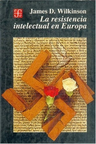 La Resistencia Intelectual En Europa