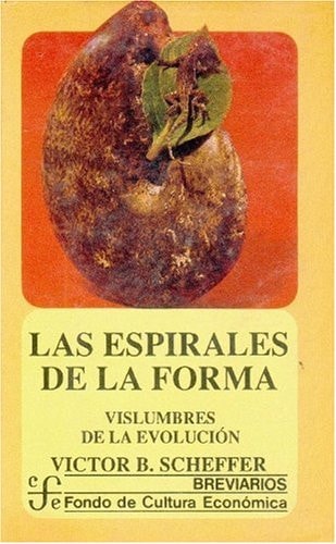 Las Espirales de la Forma Vislumbres de la Evolución