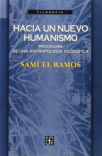 Hacia un nuevo humanismo (Spanish Edition)