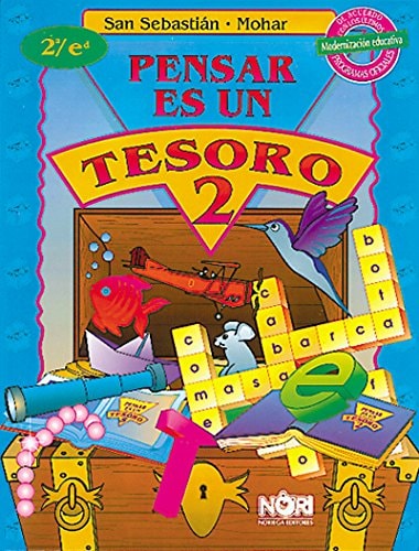 Pensar es un Tesoro 2/ Thinking is a Treasure 2 (Spanish Edition)