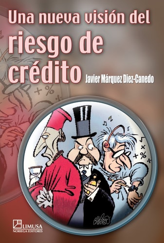 UNA NUEVA VISIÓN DEL RIESGO DE CRÉDITO