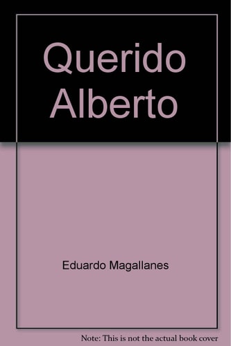 Querido Alberto (Spanish Edition)