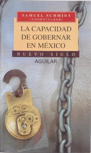 La Capacidad De Gobernar En Mexico