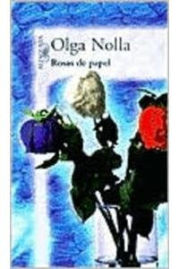 Rosas de papel (Spanish Edition)