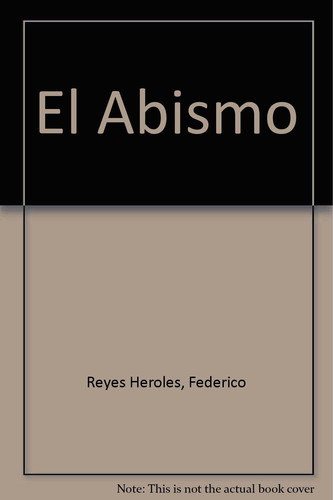 El abismo (Spanish Edition)